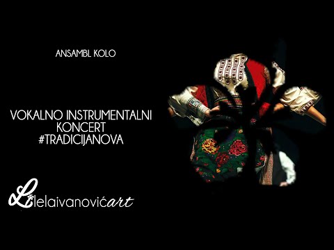 Ansambl KOLO - Vokalno instrumentalni koncert // UZICE Etno Samit TradicijaNOVA 4 - 31.10.2020.