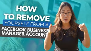 How to Remove Yourself From a Facebook Business Manager Account