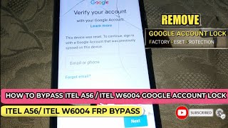 How to Bypass ITEL A56 Google Account Lock