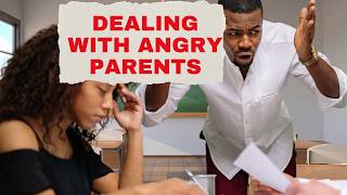 7 Best Strategies for Dealing with Angry Parents that ALL Teachers Should Know!