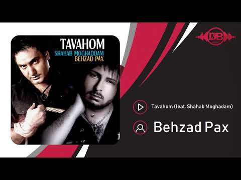 Behzad Pax - Tavahom (feat. Shahab Moghadam) | OFFICIAL TRACK ( بهزاد پکس - توهم )