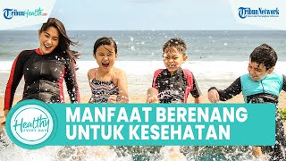 Atasi Depresi dan Membangun Massa Tulang, Ini Beberapa Manfaat Berenang untuk Kesehatan