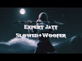 Expert Jatt II Slowed+Reverb II Bass Boosted Punjabi Song