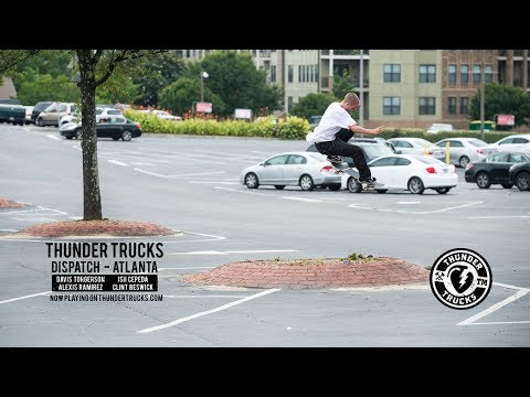 preview image for Thunder Trucks : Dispatch - Atlanta