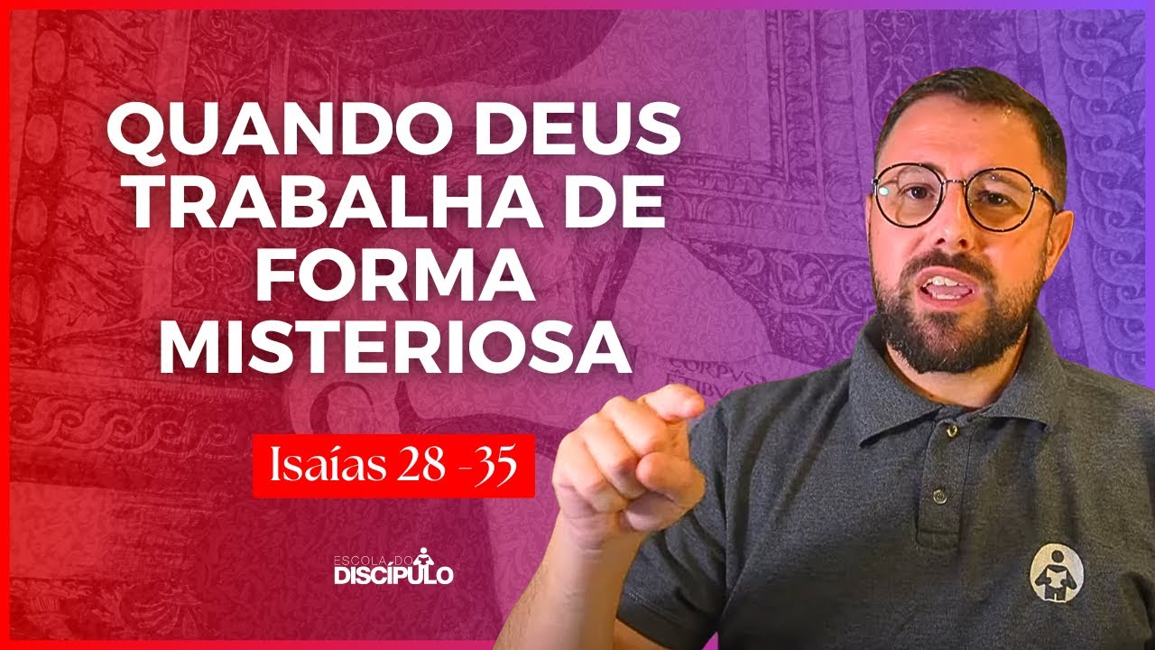 A profecia messiânica da "pedra angular" | Isaías 28 - 35