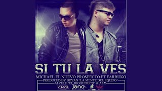 Si Tu La Ves (feat. Farruko)