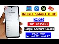 Infinix Smart 8 X6525 FRP Bypass Android 13 New Security 2024 Google Account Unlock Without PC