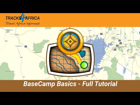 BaseCamp Basics   Full Tutorial - A detailed tutorial on basics of  BaseCamp & Tracks4africa Maps