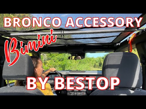 2021 BRONCO ACCESSORY. BIMINI BY BESTOP