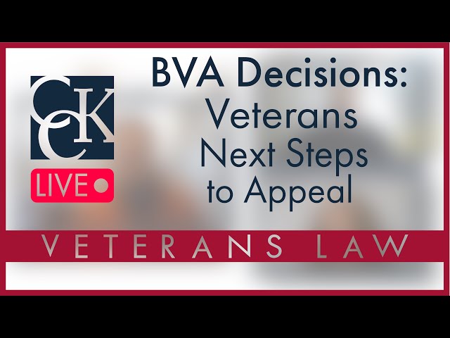 BVA Decisions: Veterans Next Steps to Appeal VA Claims