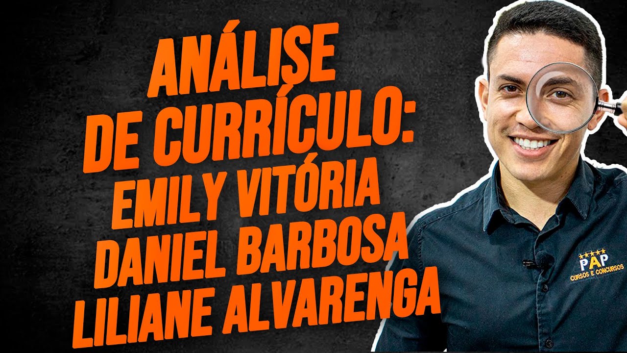 ANÁLISE DE CURRÍCULO - EMILY VITÓRIA, DANIEL BARBOSA, LILIANE ALVARENGA