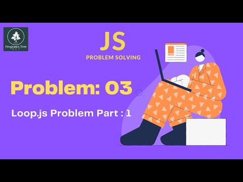 Javascript Problem Solving Problem 03 Loop Js Part 1