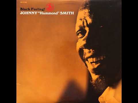 Johnny "Hammond" Smith – Black Feeling! (1970)