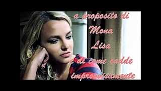 Britney Spears - Mona Lisa (demo) (traduzione in italiano)