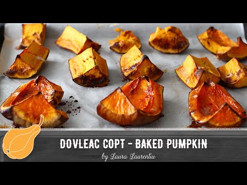 Dovleac copt,  rețetă extrem de savuroasă cu 1 singur ingredient! Cum se coace dovleacul la cuptor.