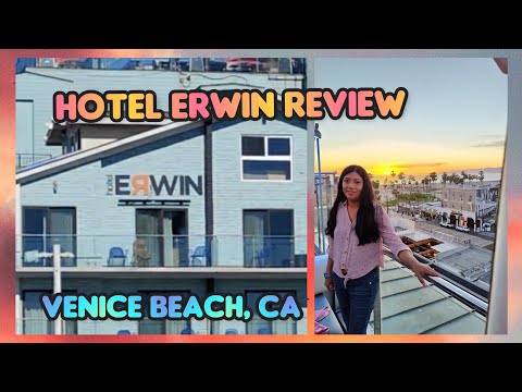 🏖️HOTEL ERWIN REVIEW ⛱️ VENICE BEACH CALIFORNIA + HIGH ROOFTOP BAR VIEWS