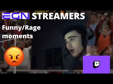 EGN members funny/rage moments on twitch compilation