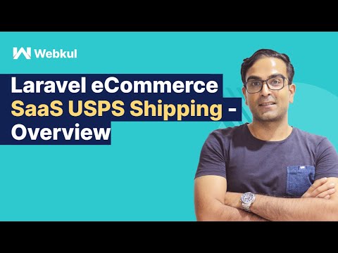 Laravel eCommerce SaaS USPS Shipping - Overview
