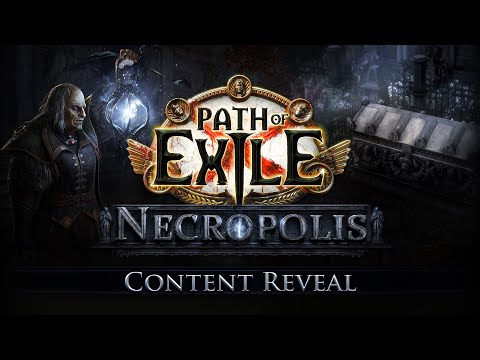 Path of Exile: Necropolis Content Reveal