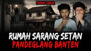 Download lagu SUMPAH NGERI !! RUMAH ANGKER DI PANDEGLANG INI MASIH ADA SAMPE SEKARANG mp3 Download lagu SUMPAH NGERI !! RUMAH ANGKER DI PANDEGLANG INI MASIH ADA SAMPE SEKARANG mp3