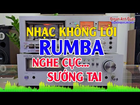 Siêu Phẩm Nhạc Không Lời Rumba - Nhạc Rất Hay Nghe Cực Sướng Tai - Nhạc Quán Cafe Phòng Trà