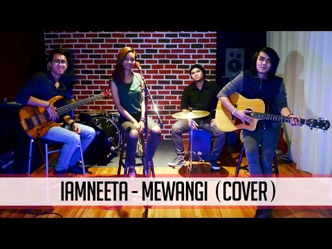 iamNEETA - Mewangi (Cover)