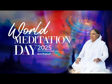 World Meditation Day  with Amma - Amritapuri Ashram - Live