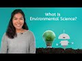What Is Environmental Science Environmental Science For Teens