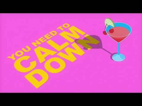 Taylor Swift - You Need To Calm Down - One Hour Loop