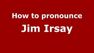 How to pronounce Jim Irsay