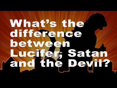 Lucifer, Satan, and the Devil