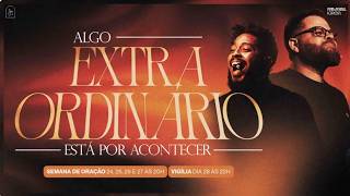 25.08 | Semana de Oração | Primeira Igreja Mogi
