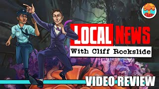 Review: Local News with Cliff Rockslide (Steam & Switch) - Defunct Games