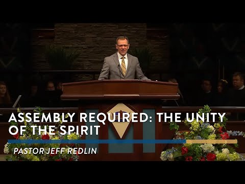Assembly Required: The Unity of the Spirit | SUN AM 11.27.22