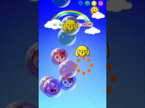 My baby Game (Bubbles POP!) Video