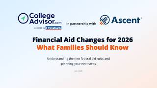 Financial Aid Changes for 2026: What Families Should Know