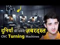 CNC Turning Machines Top 8 Variants Explained Full Guide In Hindi