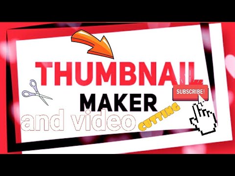 Wie man am besten• Thumbnails |und  Videos schneiden kann