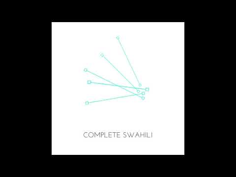 Complete Swahili, Track 62 - Language Transfer, The Thinking Method