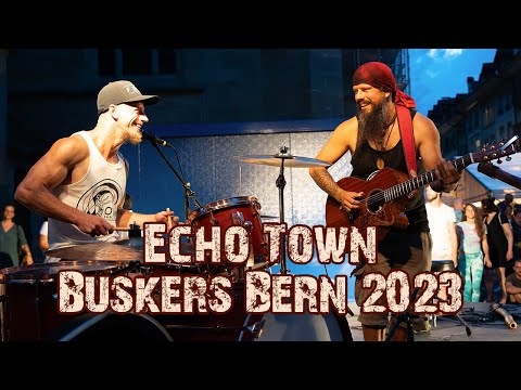 Echo Town Highlights at Buskers Bern 2023