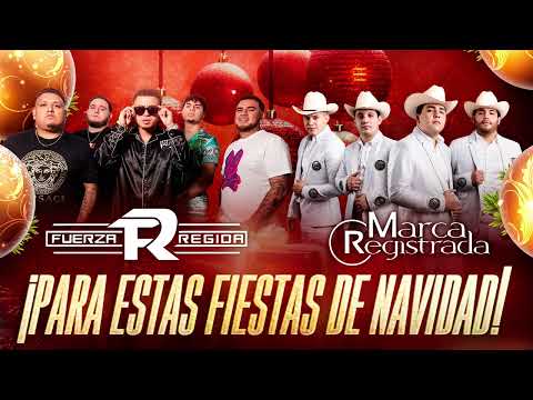FUERZA REGIDA VS GRUPO MARCA REGISTRADA | MIX LISTO PARA TUS POSADAS NAVIDEÑAS 🤶🎅🎄🌲🧑‍🎄