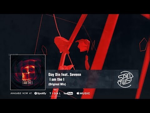Day Din feat Sevenn - I am The I (Official Audio)
