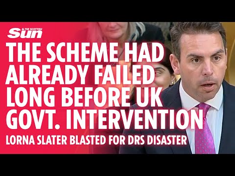 Tory blasts delayed DRS that had 'already failed' before UK government intervention