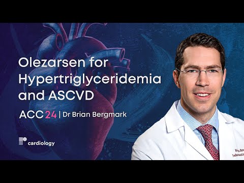 ACC.24: Olezarsen for Hypertriglyceridemia and ASCVD