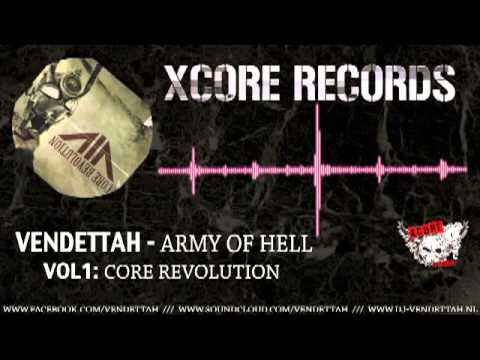 VENDETTAH - ARMY OF HELL --CORE REVOLUTION ALBUM-- (XCORE RECORDS)
