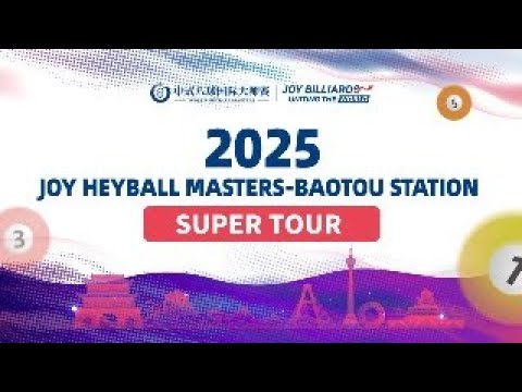 Phone Myint  Kyaw VS Zhao Ruliang | DAY 7 | 2025 JOY Heyball Masters Super Tour Baotou Station