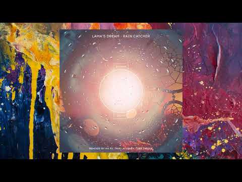 Lama's Dream — Rain Catcher (Ka Fu Remix)