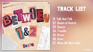 Download lagu [Full Album] T W I C E (트와이스) - B E T W E E N 1&2 (11th Mini Album) mp3