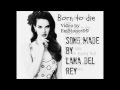 Lana Del Rey Born To Die Karaoke/Instrumental ...