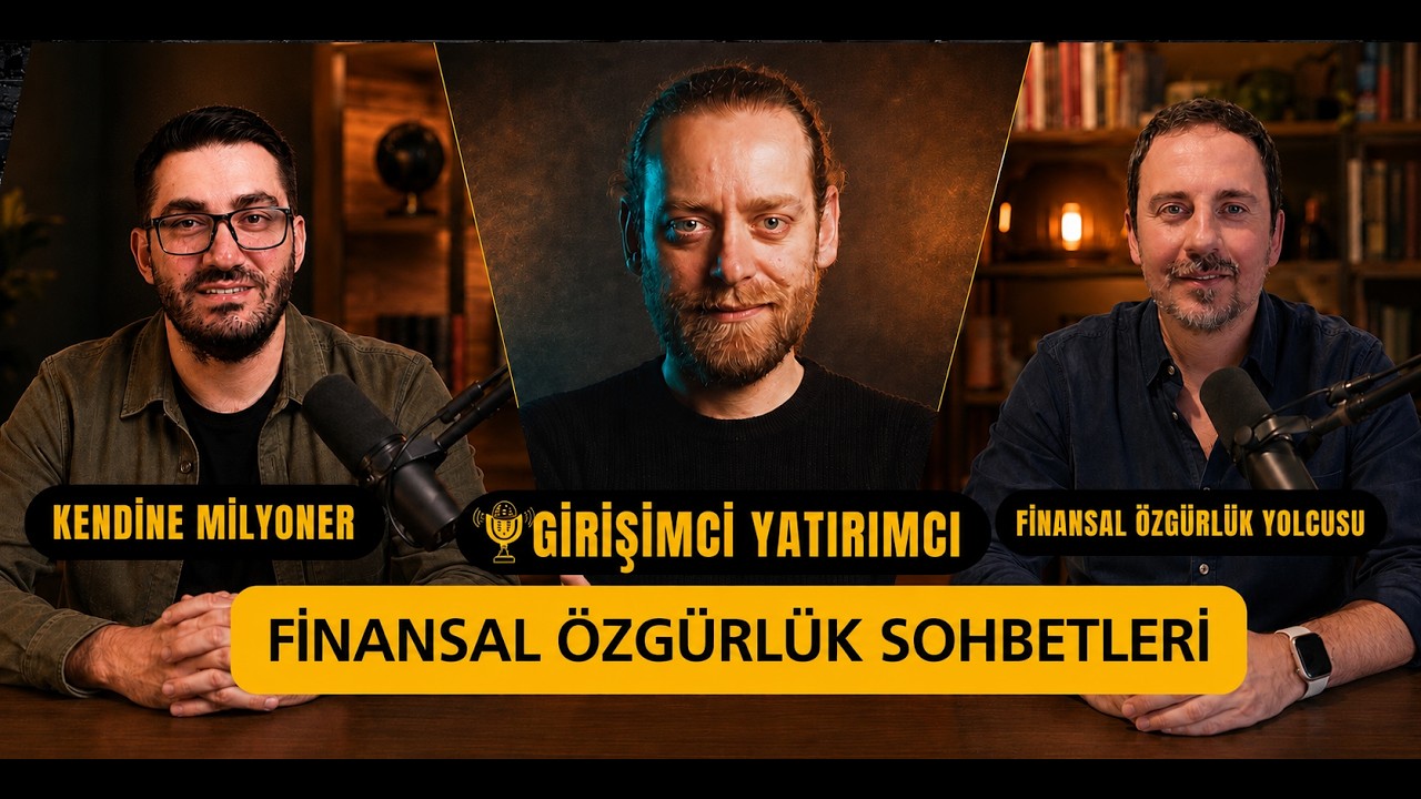 Finansal özgürlük sohbetleri | Konuk: @girisimciyatirimci
